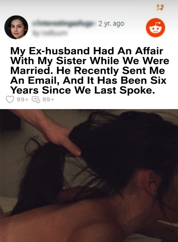 My Ex-husband had an affair with my sister while we were married